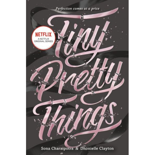 Sona Charaipotra Dhonielle Clayton - Tiny Pretty Things