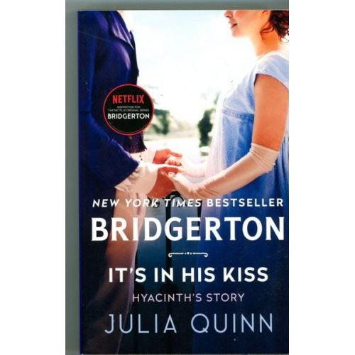 Julia Quinn - It's in His Kiss