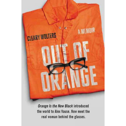 Cleary Wolters - Out of Orange