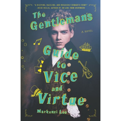 Mackenzi Lee - The Gentleman's Guide to Vice and Virtue