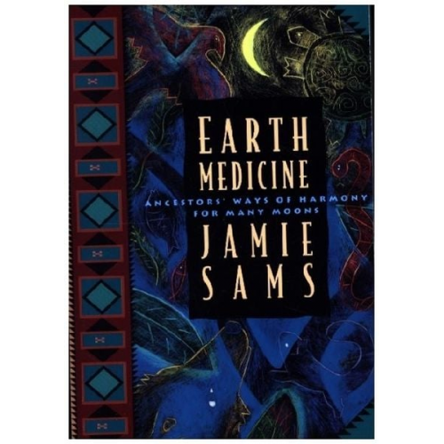 Jamie Sams - Earth Medicine