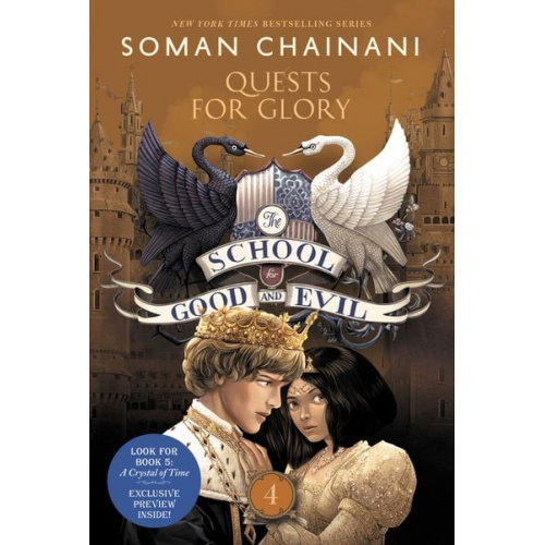 Soman Chainani - The School for Good and Evil 04. Quests for Glory