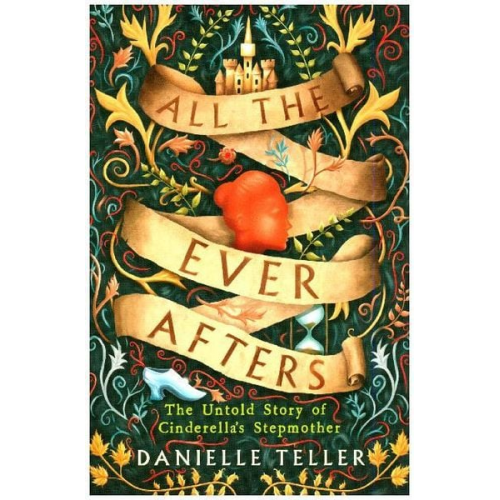 Danielle Teller - Teller, D: All the Ever Afters