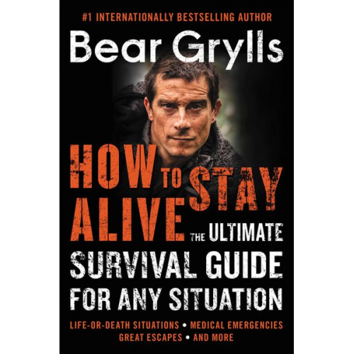 Bear Grylls - How to Stay Alive