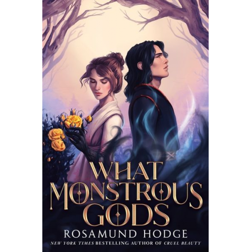 Rosamund Hodge - What Monstrous Gods