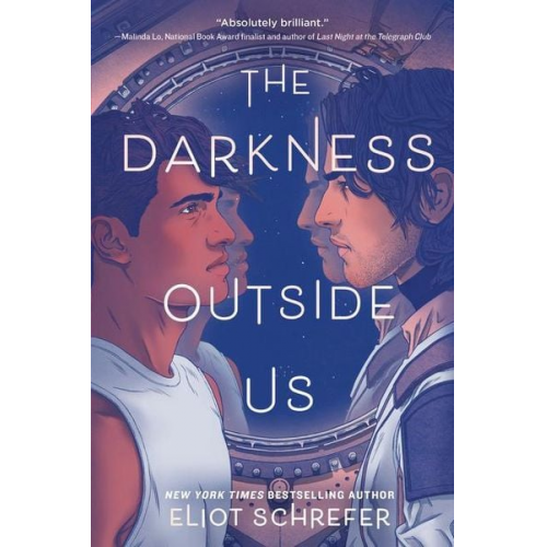 Eliot Schrefer - The Darkness Outside Us