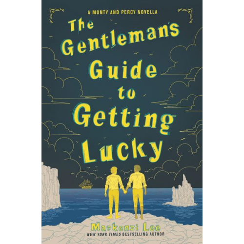 Mackenzi Lee - The Gentleman's Guide to Getting Lucky
