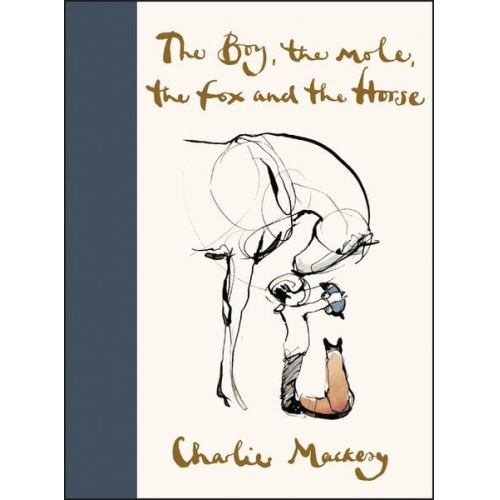 Charlie Mackesy - The Boy, the Mole, the Fox and the Horse