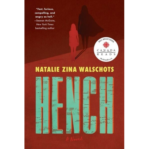 Natalie Zina Walschots - Walschots, N: Hench