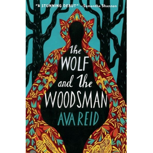 Ava Reid - The Wolf and the Woodsman
