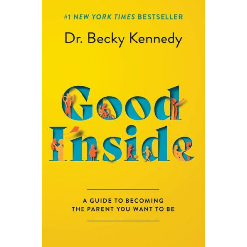 Becky Kennedy - Good Inside