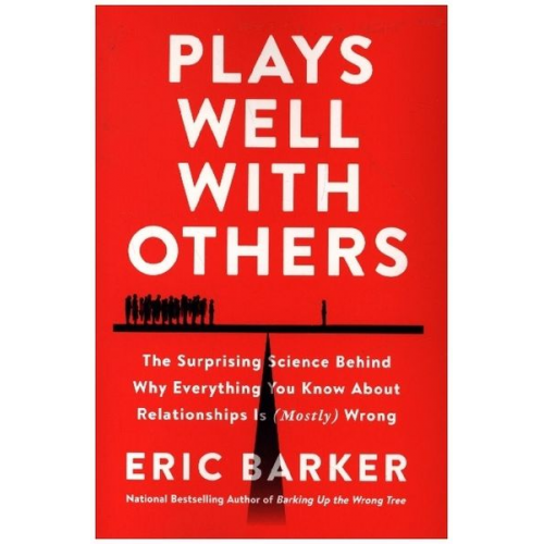 Eric Barker - Plays Well with Others