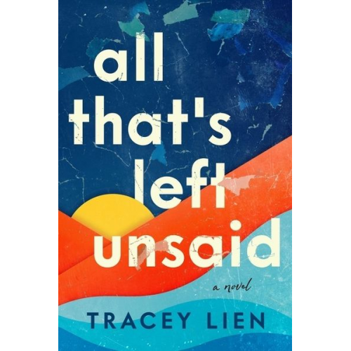 Tracey Lien - All That's Left Unsaid