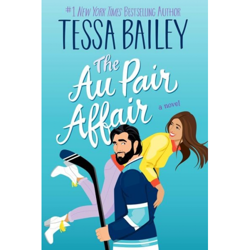 Tessa Bailey - The Au Pair Affair