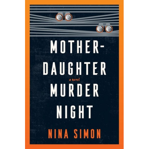 Nina Simon - Mother-Daughter Murder Night