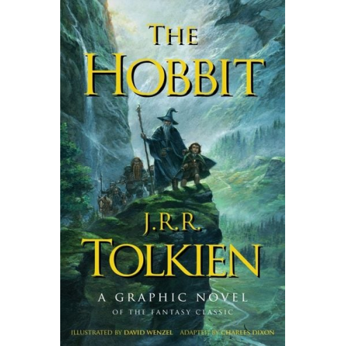 J. R. R. Tolkien - The Hobbit: A Graphic Novel