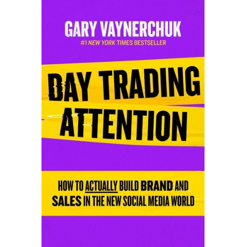 Gary Vaynerchuk - Day Trading Attention