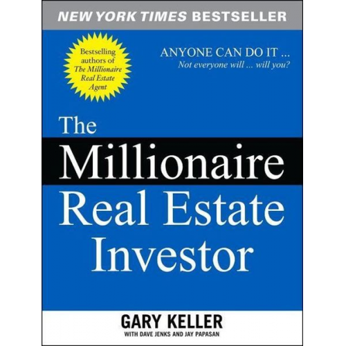 Dave Jenks Gary Keller Jay Papasan - The Millionaire Real Estate Investor