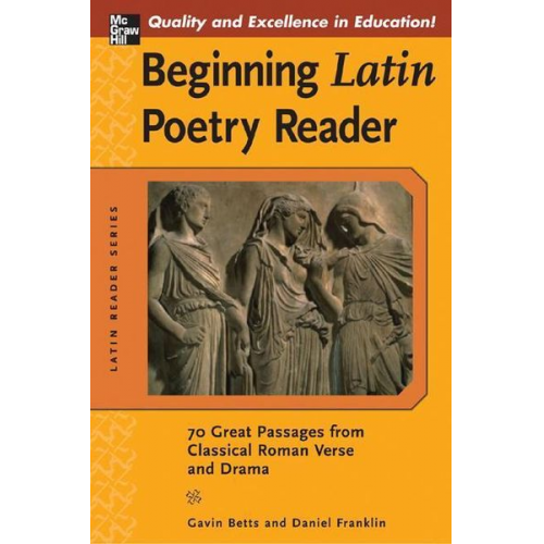 Gavin Betts Daniel Franklin - Beginning Latin Poetry Reader