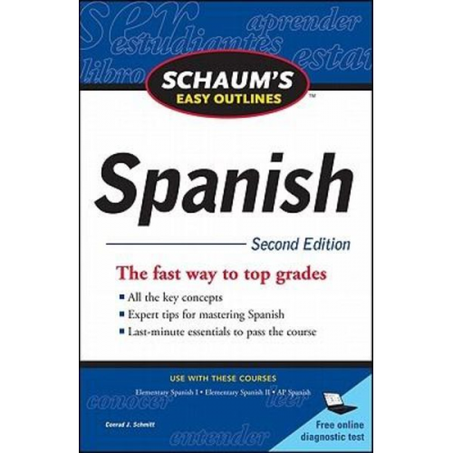 Conrad J. Schmitt - Schaum's Easy Outline of Spanish, Second Edition