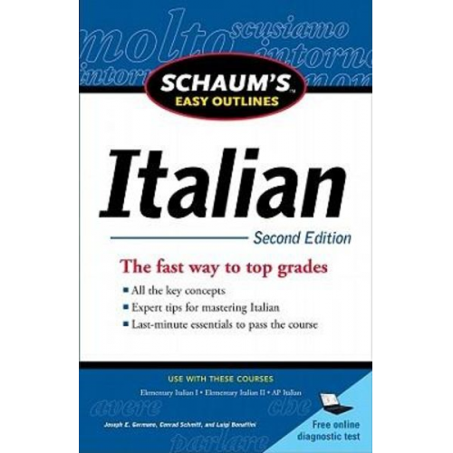 Luigi Bonaffini Joseph Germano Conrad J. Schmitt - Schaum's Easy Outlines: Italian