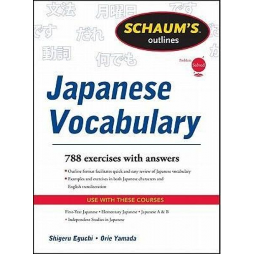 Shiqeru Eguchi Orie Yamada - Schaum's Outline of Japanese Vocabulary