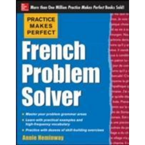 Annie Heminway - Practice Makes Perfect French Problem Solver