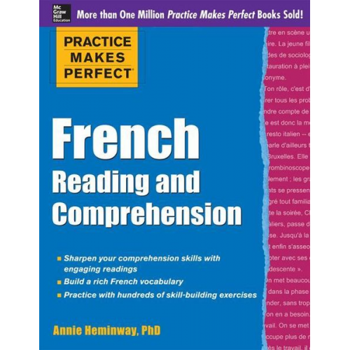 Annie Heminway - Practice Makes Perfect French Reading and Comprehension