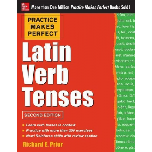 Richard Prior - Practice Makes Perfect Latin Verb Tenses, 2nd Edition