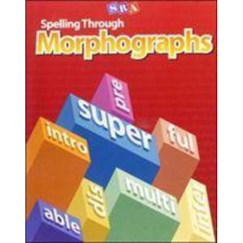 McGraw Hill - Spelling Through Morphographs, Teacher Materials