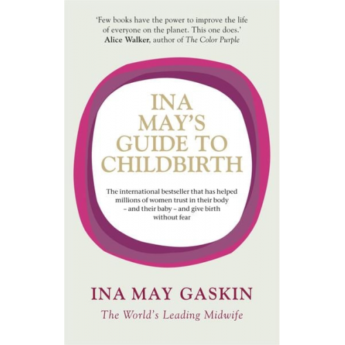 Ina May Gaskin - Ina May's Guide to Childbirth