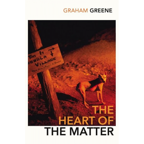 Graham Greene - The Heart of the Matter