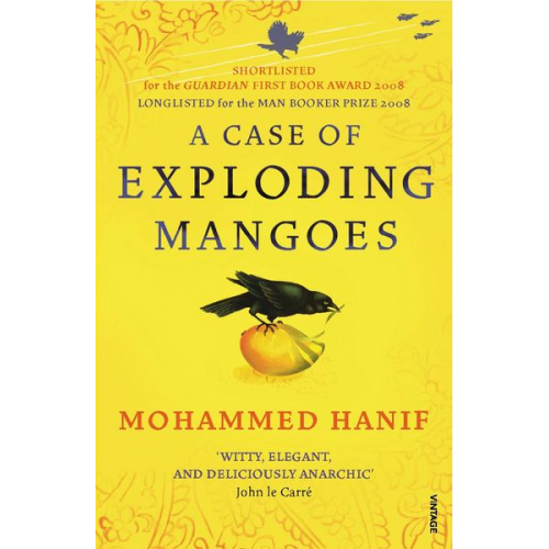 Mohammed Hanif - A Case of Exploding Mangoes