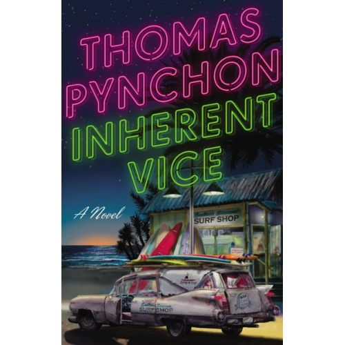 Thomas Pynchon - Inherent Vice