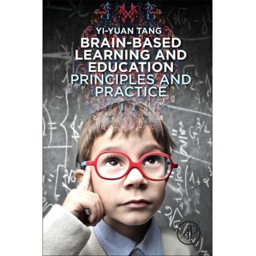 Yi-Yuan Tang - Brain-Based Learning and Education