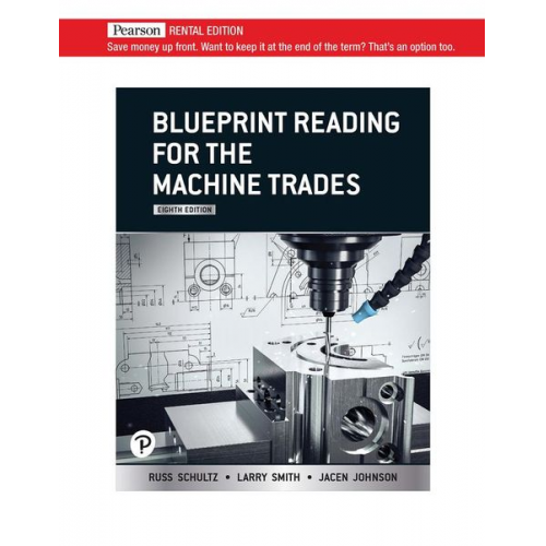 Russ Schultz Larry Smith - Schultz, R: Blueprint Reading for the Machine Trades (Book)