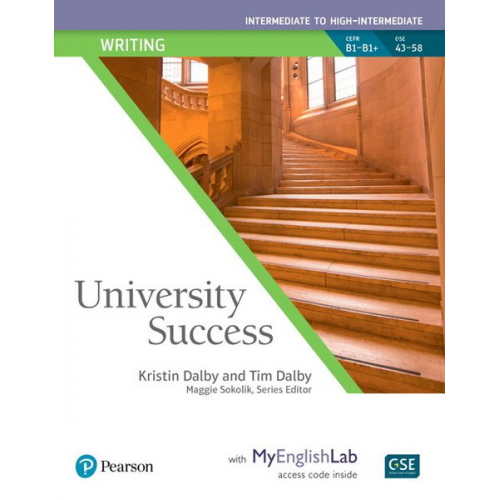 Kristin Dalby Tim Dalby - University Success Writing Intermediate, Student Book with MyLab English