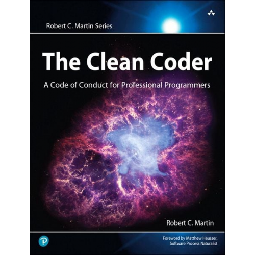 Robert Martin Robert C. Martin - Clean Coder, The: A Code of Conduct for Professional Programmers