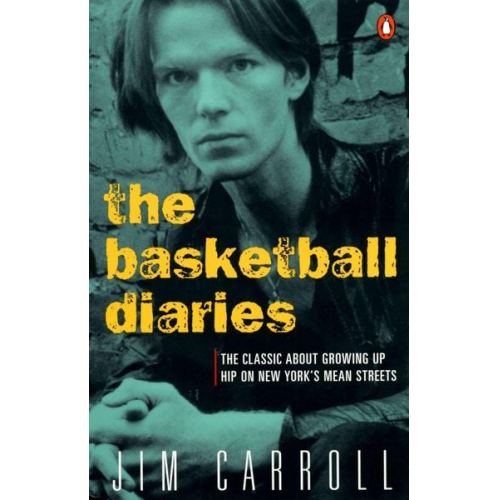 Jim Carroll - The Basketball Diaries