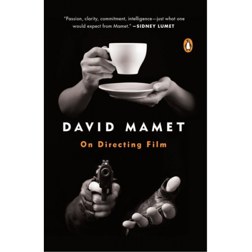 David Mamet - On Directing Film