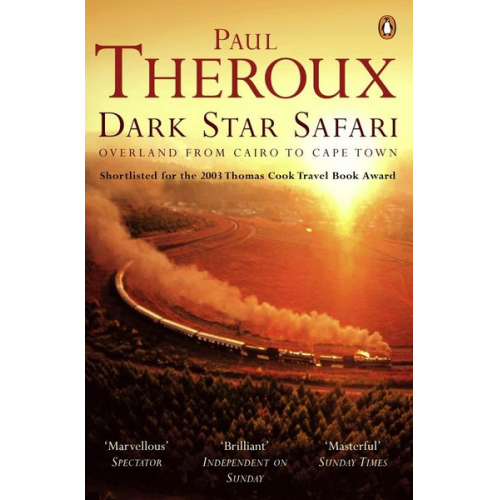 Paul Theroux - Dark Star Safari