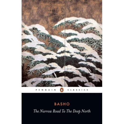 Matsuo Basho - The Narrow Road to the Deep North and Other Travel Sketches