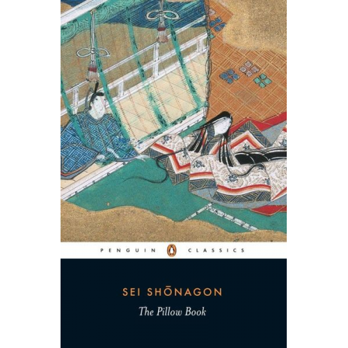 Sei Shonagon - The Pillow Book