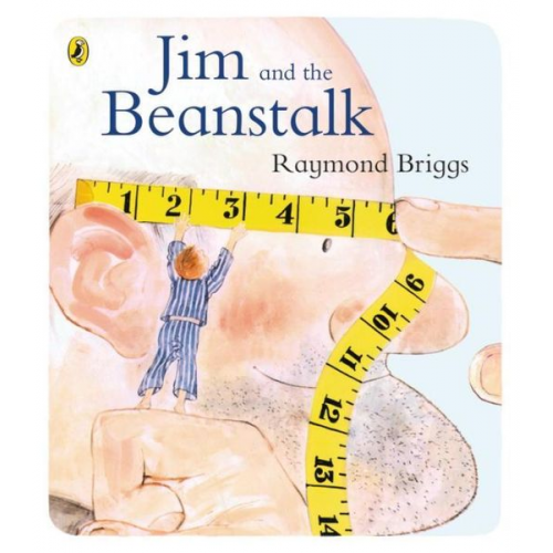 Raymond Briggs - Jim and the Beanstalk