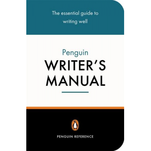 Martin Manser Stephen Curtis - The Penguin Writer's Manual