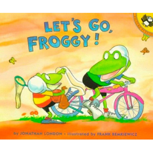 Jonathan London - Let's Go, Froggy!