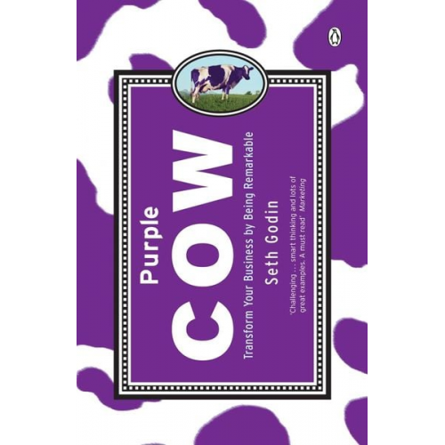 Seth Godin - Purple Cow