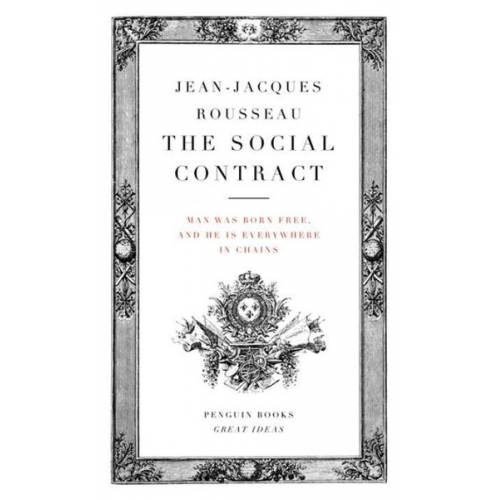 Jean Jaques Rousseau - The Social Contract