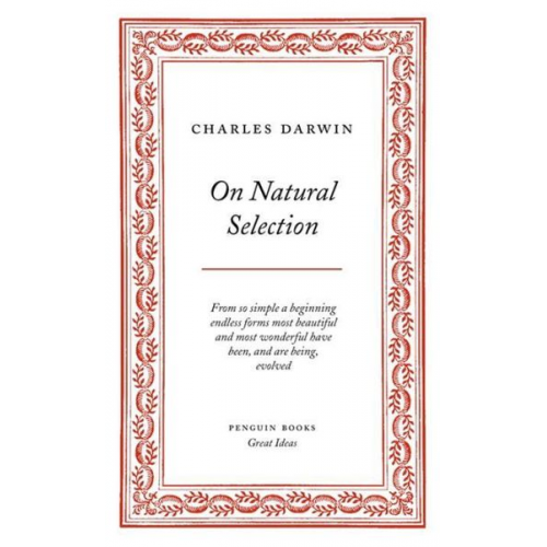 Charles Darwin - On Natural Selection