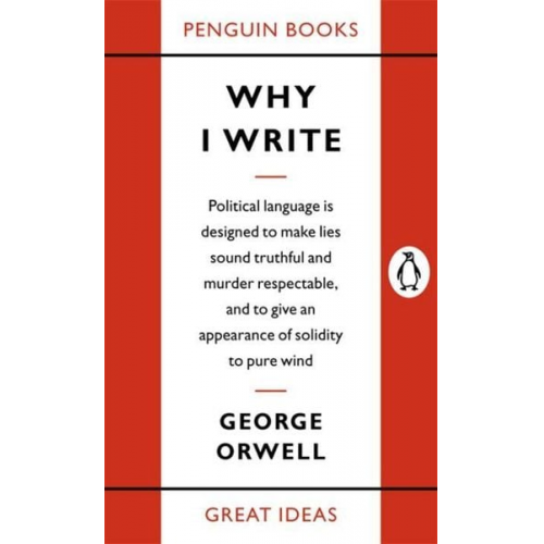 George Orwell - Why I Write